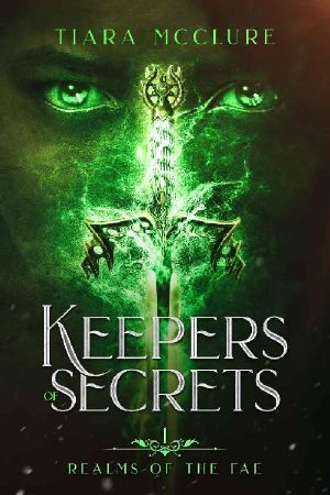 [Realms of the Fae 01] • Keepers of Secrets